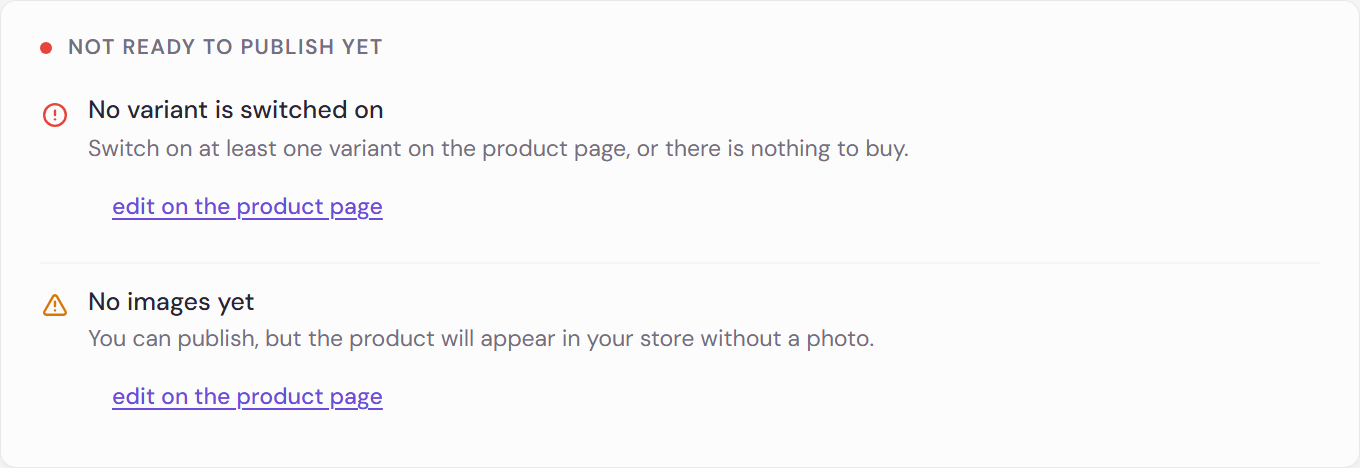 The Not ready to publish yet card with a red blocker reading No variant is switched on and an amber warning reading No images yet, each with a link to edit on the product page